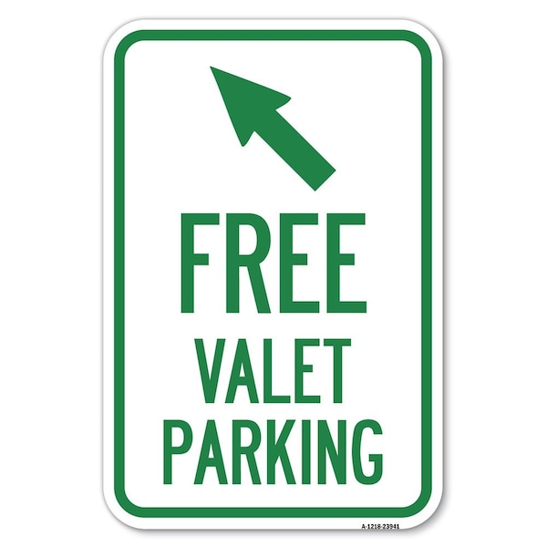 Signmission Free Valet Parking with Upper Left Arrow Heavy-Gauge Aluminum Sign, 12" x 18", A-1218-23941 A-1218-23941 - main